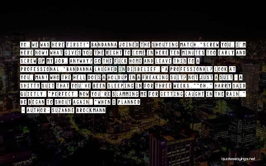 We Look Up To You Quotes By Suzanne Brockmann We Look Up To You Quotes By Suzanne Brockmann