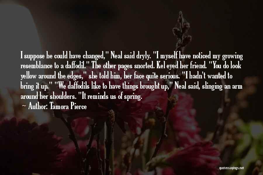 We Look Up To You Quotes By Tamora Pierce We Look Up To You Quotes By Tamora Pierce