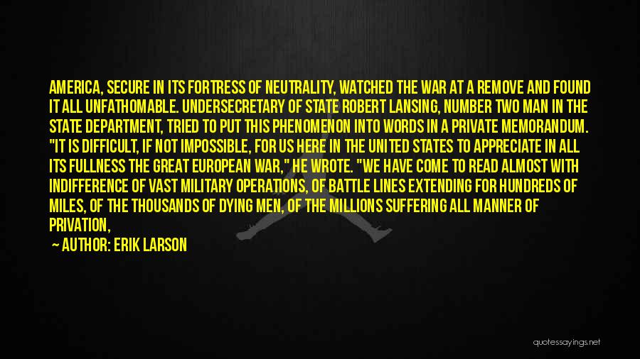 We Lost A Great Man Quotes By Erik Larson