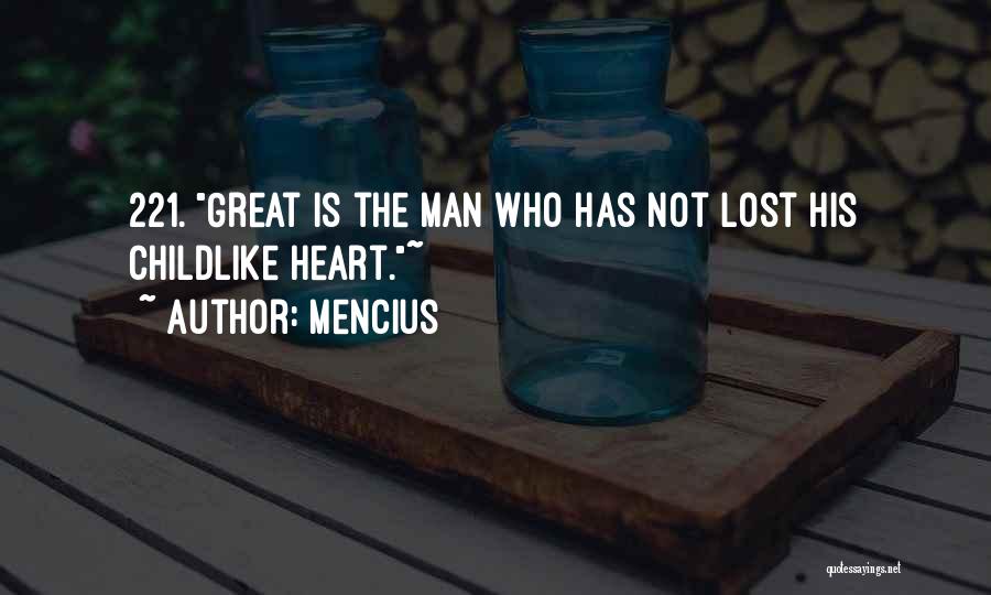 We Lost A Great Man Quotes By Mencius