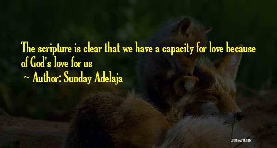 We Love Because Quotes By Sunday Adelaja