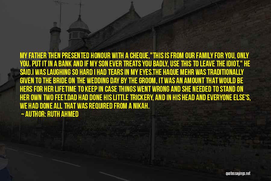 We Love Our Bride Quotes By Ruth Ahmed We Love Our Bride Quotes By Ruth Ahmed