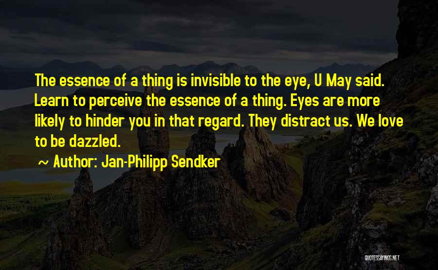 We Love U Quotes By Jan-Philipp Sendker We Love U Quotes By Jan-Philipp Sendker