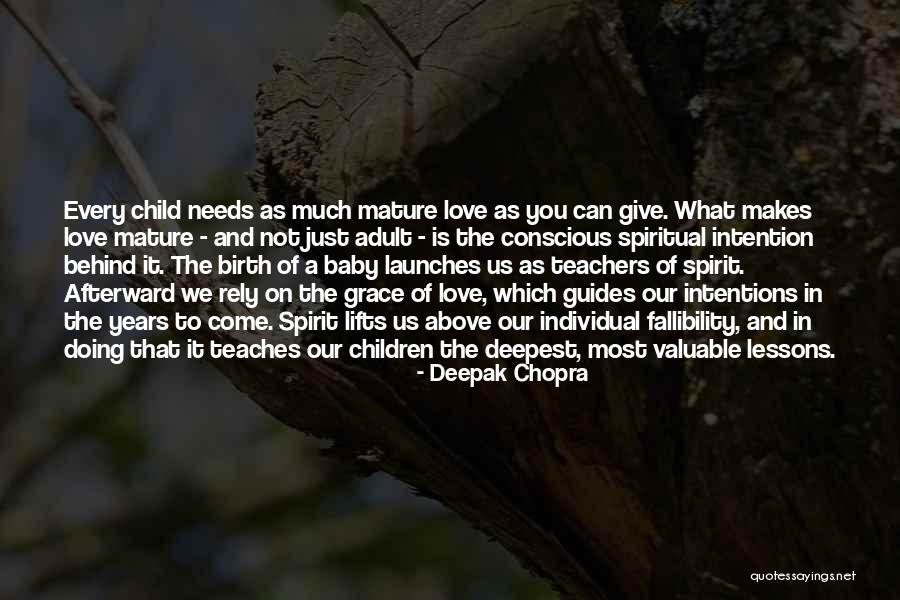 We Love You Baby Quotes By Deepak Chopra