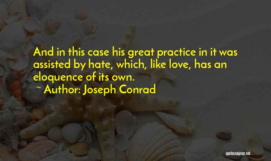 We Love You Conrad Quotes By Joseph Conrad