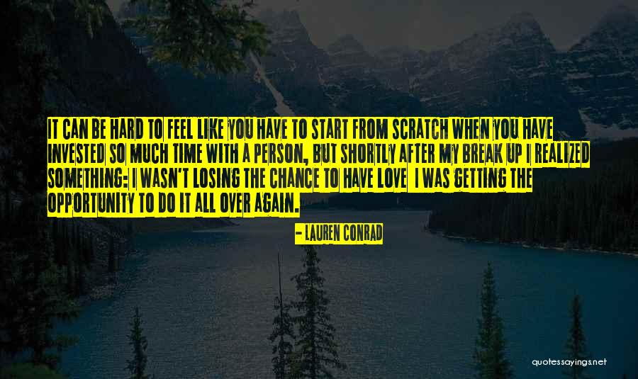 We Love You Conrad Quotes By Lauren Conrad We Love You Conrad Quotes By Lauren Conrad