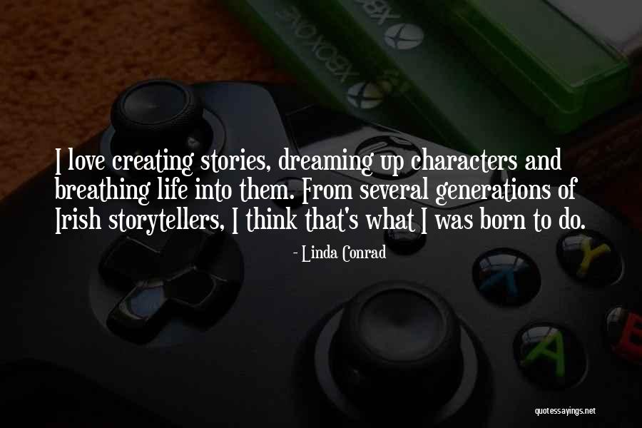 We Love You Conrad Quotes By Linda Conrad We Love You Conrad Quotes By Linda Conrad