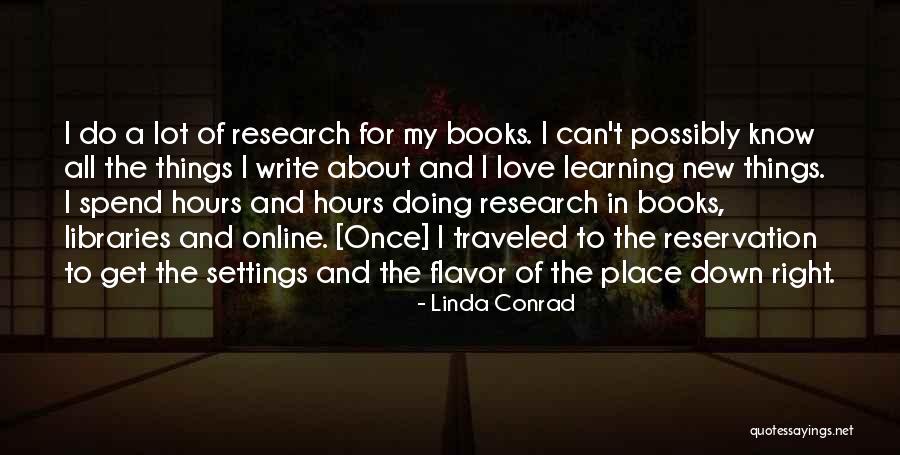We Love You Conrad Quotes By Linda Conrad We Love You Conrad Quotes By Linda Conrad