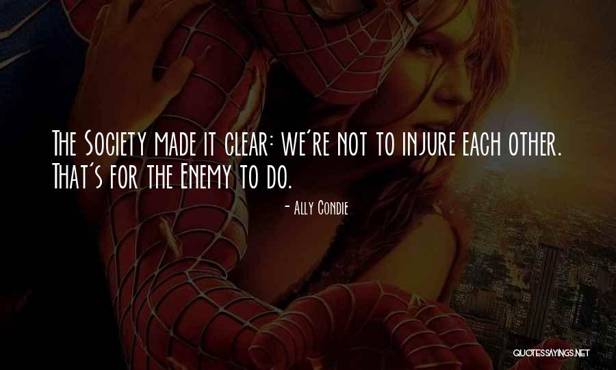 We Made For Each Other Quotes By Ally Condie We Made For Each Other Quotes By Ally Condie