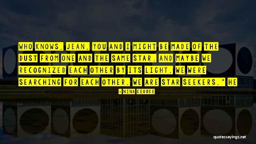 We Made For Each Other Quotes By Nina George We Made For Each Other Quotes By Nina George