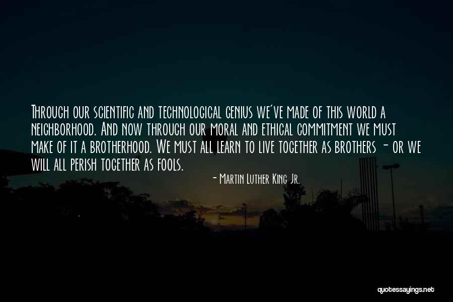 We Made It Together Quotes By Martin Luther King Jr. We Made It Together Quotes By Martin Luther King Jr.