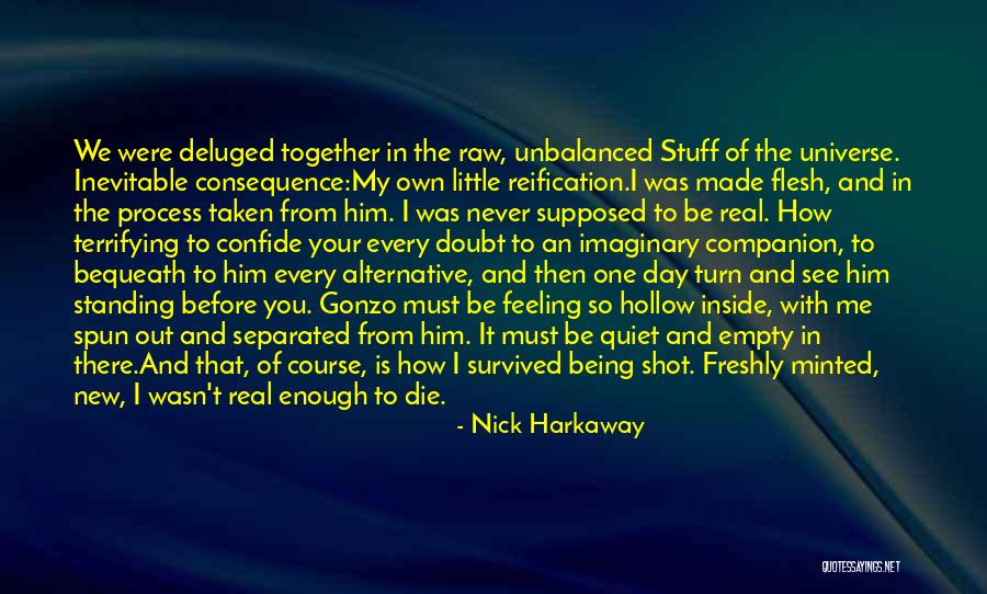 We Made It Together Quotes By Nick Harkaway We Made It Together Quotes By Nick Harkaway