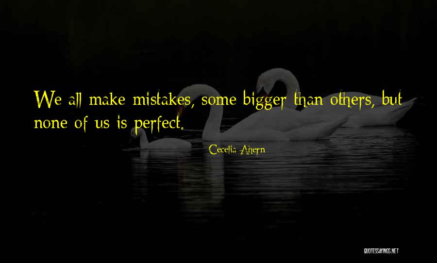 We Make Mistakes Quotes By Cecelia Ahern We Make Mistakes Quotes By Cecelia Ahern