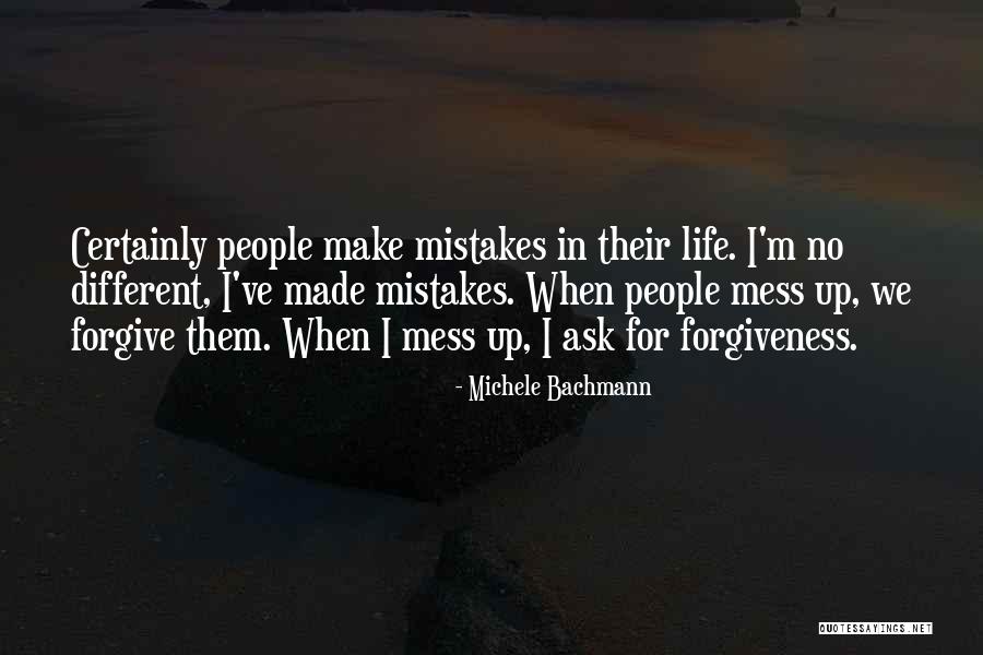 We Make Mistakes Quotes By Michele Bachmann We Make Mistakes Quotes By Michele Bachmann