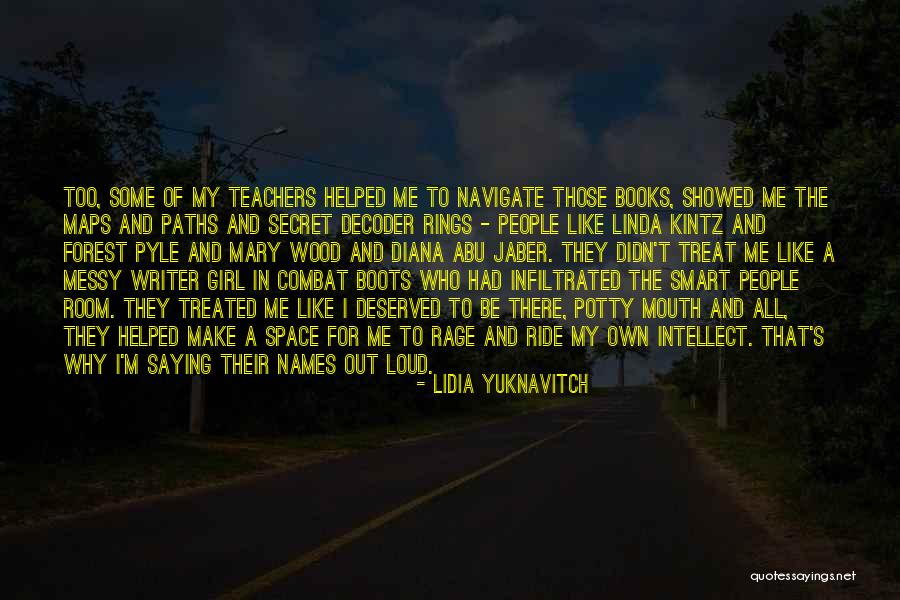 We Make Our Own Paths Quotes By Lidia Yuknavitch We Make Our Own Paths Quotes By Lidia Yuknavitch