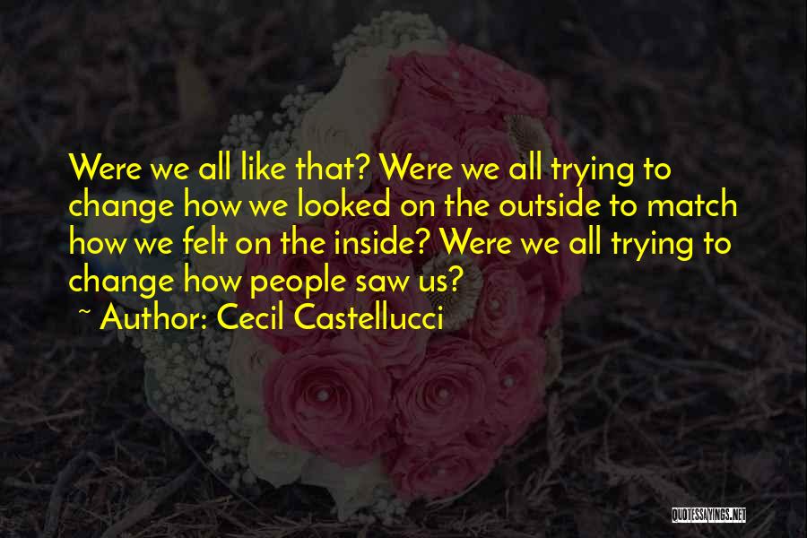 We Match Like Quotes By Cecil Castellucci