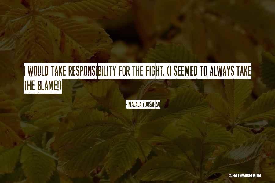 We May Always Fight Quotes By Malala Yousafzai We May Always Fight Quotes By Malala Yousafzai