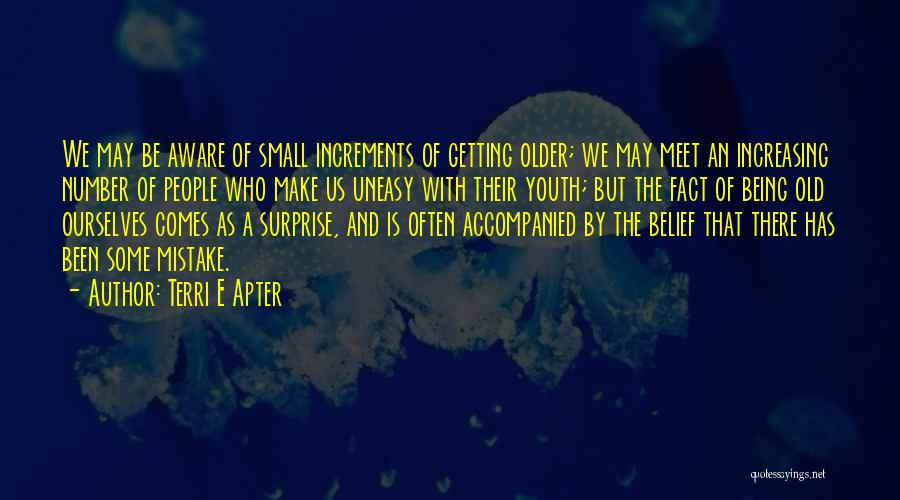 We May Be Small Quotes By Terri E Apter