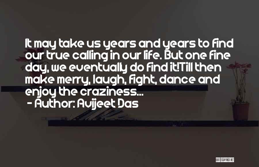We May Fight But Quotes By Avijeet Das