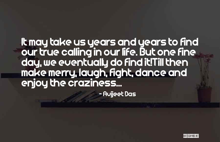 We May Fight But Quotes By Avijeet Das