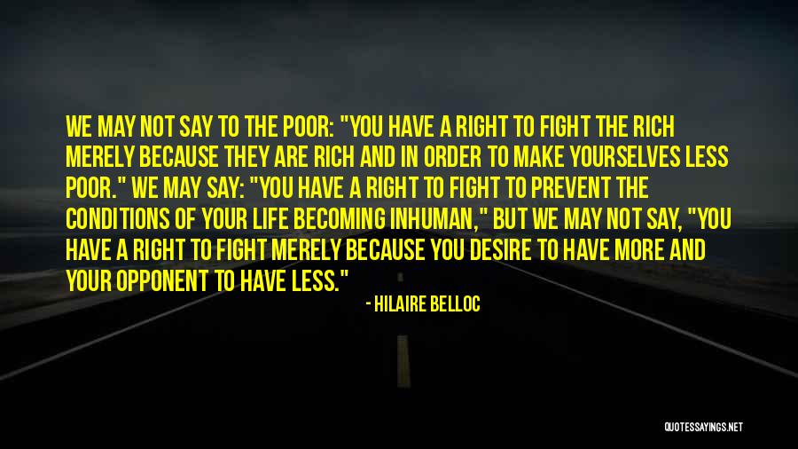 We May Fight But Quotes By Hilaire Belloc