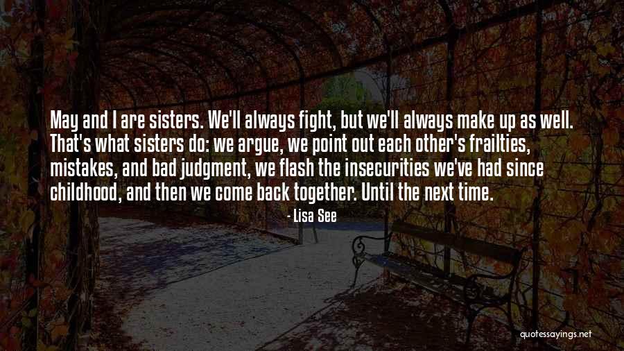 We May Fight But Quotes By Lisa See