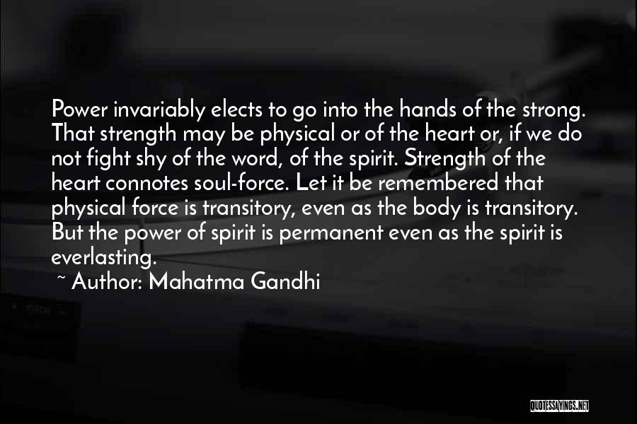 We May Fight But Quotes By Mahatma Gandhi