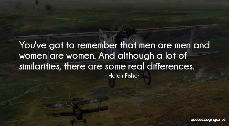 We May Have Our Differences But Quotes By Helen Fisher