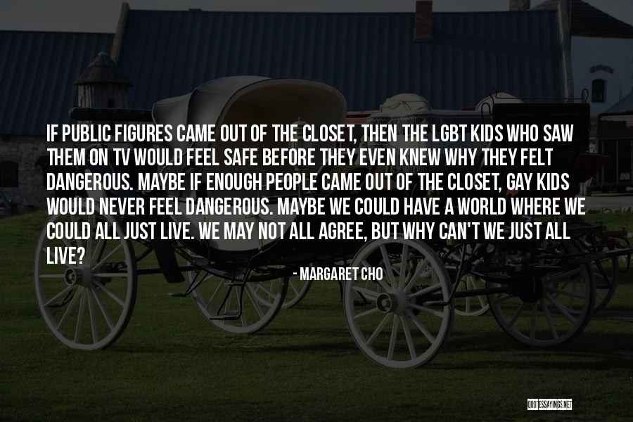 We May Not Agree Quotes By Margaret Cho We May Not Agree Quotes By Margaret Cho