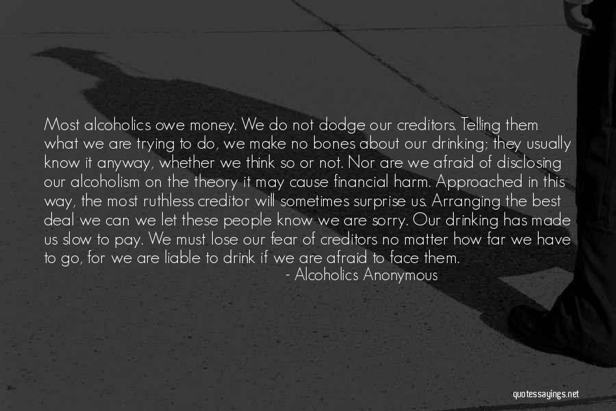 We May Not Have Money Quotes By Alcoholics Anonymous We May Not Have Money Quotes By Alcoholics Anonymous