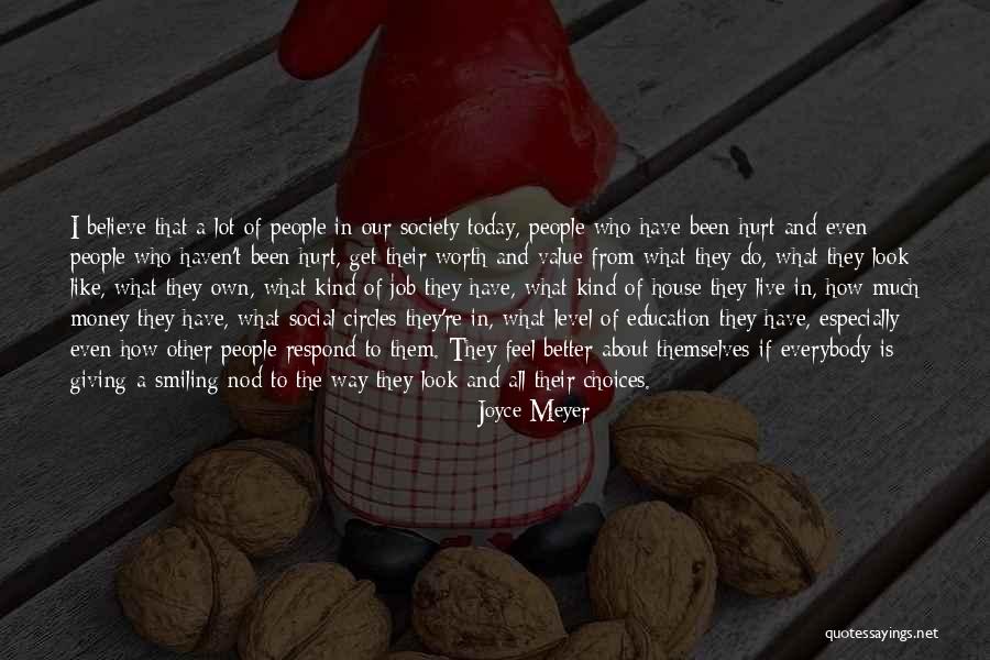 We May Not Have Money Quotes By Joyce Meyer