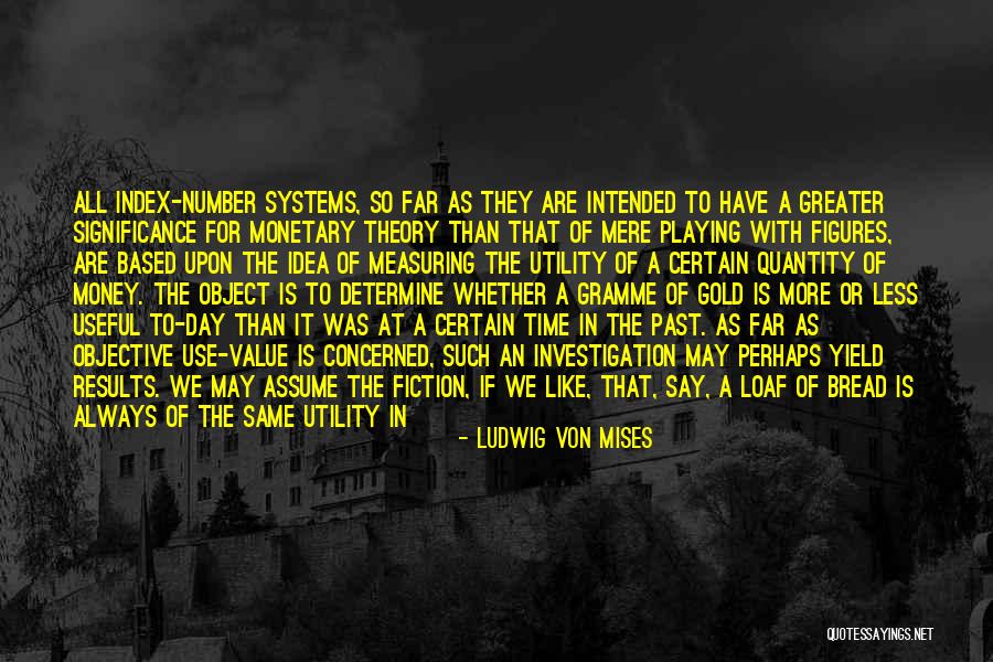 We May Not Have Money Quotes By Ludwig Von Mises We May Not Have Money Quotes By Ludwig Von Mises