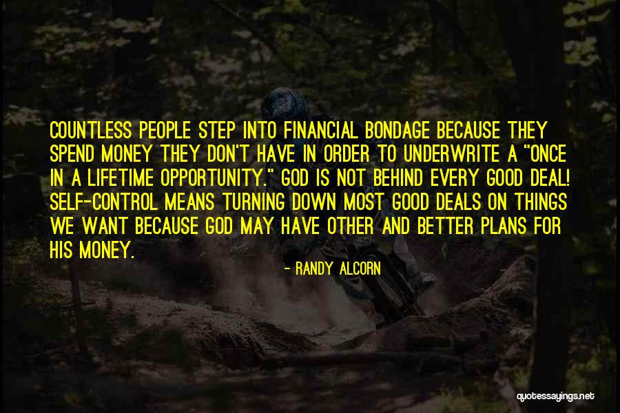 We May Not Have Money Quotes By Randy Alcorn