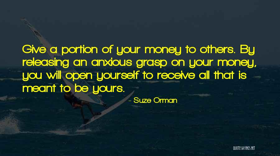 We May Not Have Money Quotes By Suze Orman