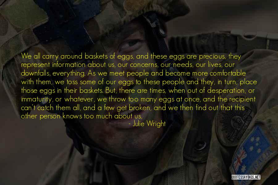 We Meet Friends Quotes By Julie Wright We Meet Friends Quotes By Julie Wright