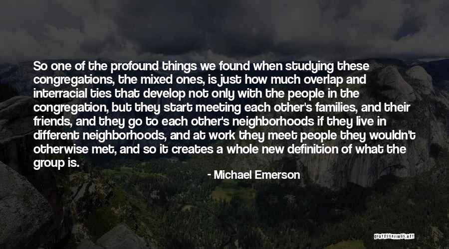 We Meet Friends Quotes By Michael Emerson