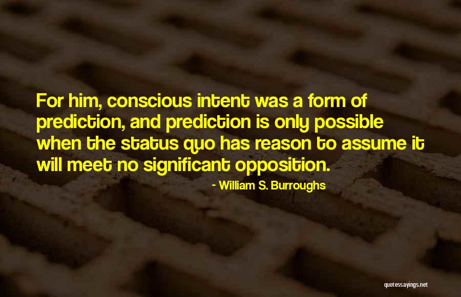 We Meet Someone For A Reason Quotes By William S. Burroughs We Meet Someone For A Reason Quotes By William S. Burroughs
