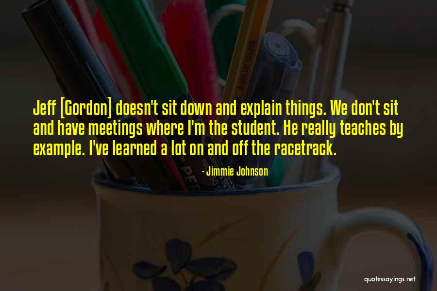 We Meetings Quotes By Jimmie Johnson We Meetings Quotes By Jimmie Johnson