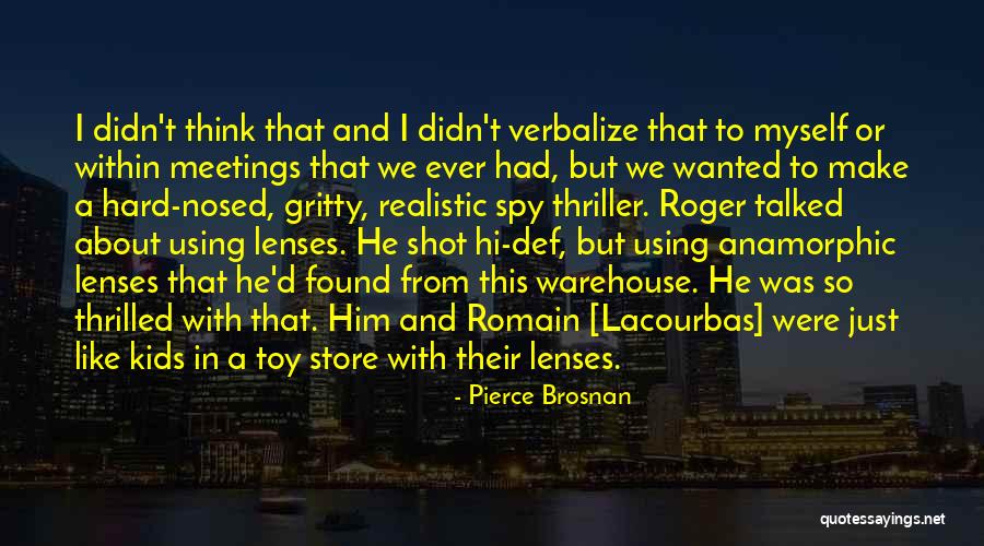 We Meetings Quotes By Pierce Brosnan We Meetings Quotes By Pierce Brosnan