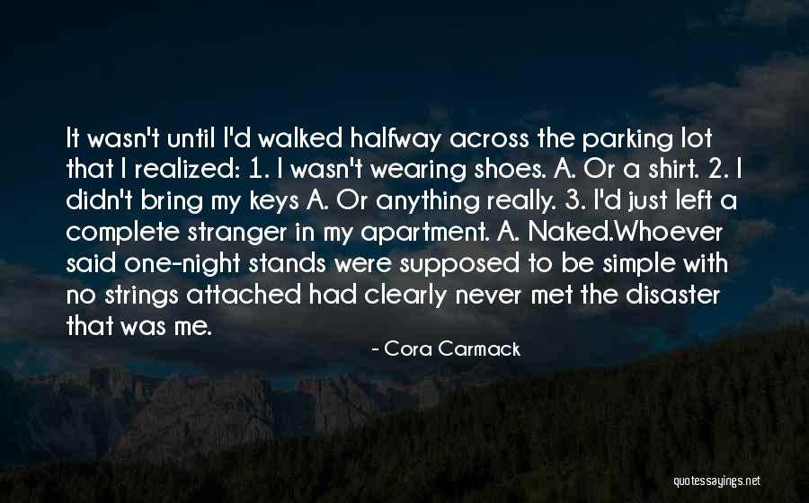 We Met A Stranger Quotes By Cora Carmack We Met A Stranger Quotes By Cora Carmack