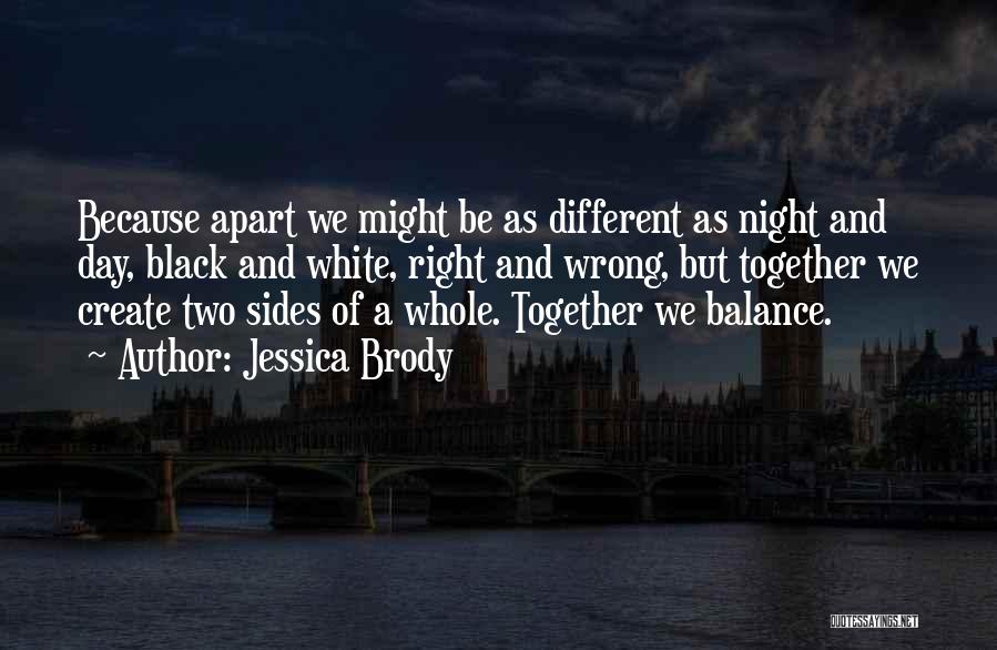 We Might Be Apart Quotes By Jessica Brody