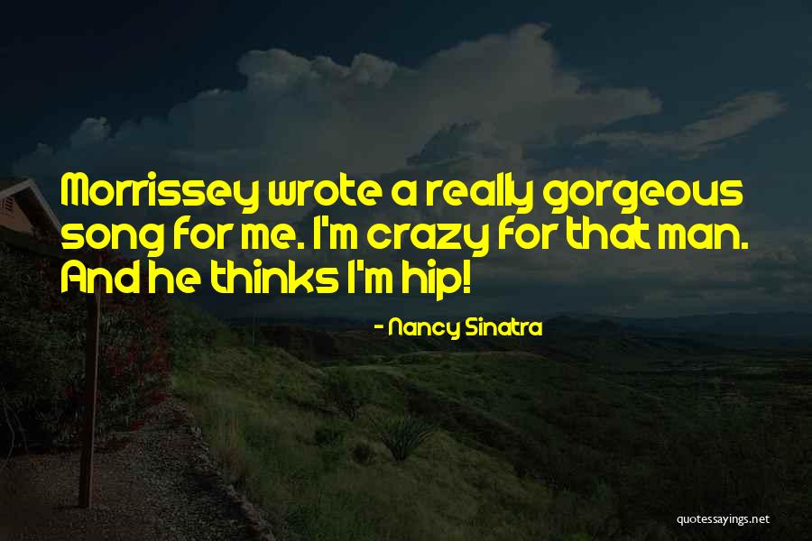 We Might Be Crazy Quotes By Nancy Sinatra We Might Be Crazy Quotes By Nancy Sinatra