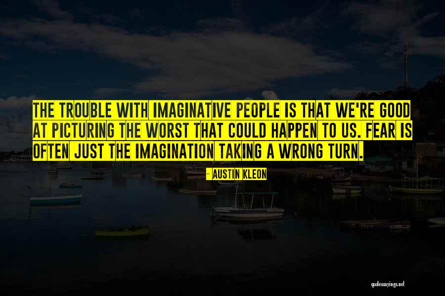 We Miss Our Clients Quotes By Austin Kleon We Miss Our Clients Quotes By Austin Kleon
