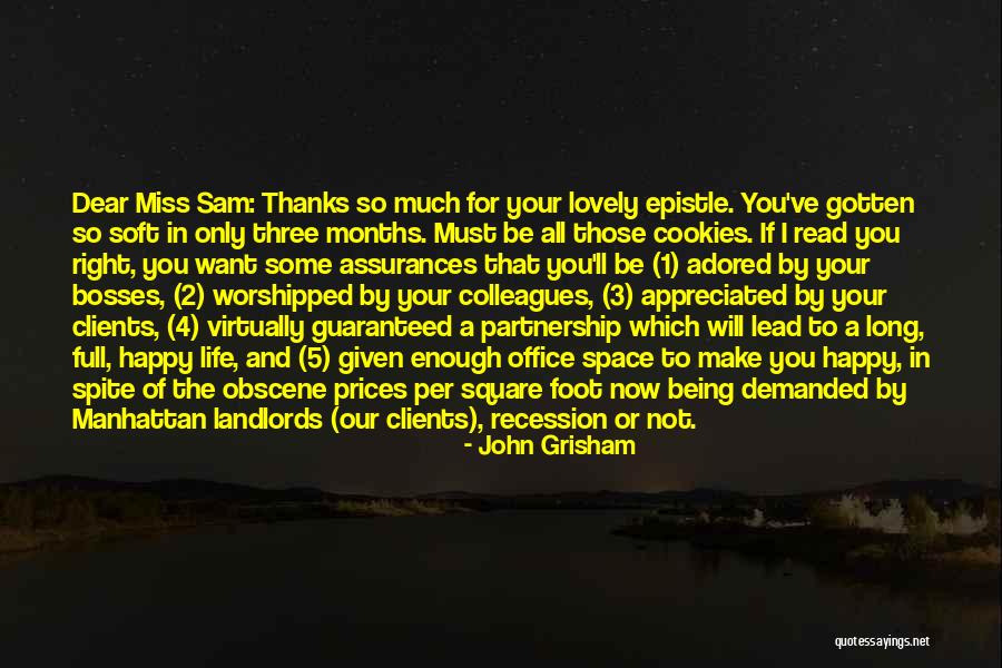 We Miss Our Clients Quotes By John Grisham We Miss Our Clients Quotes By John Grisham