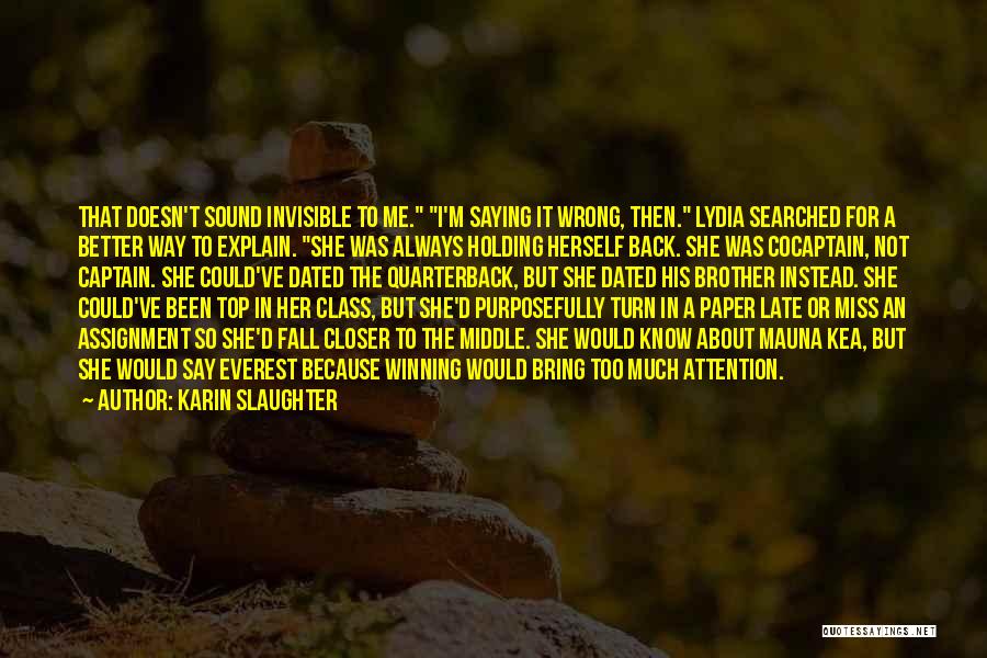 We Miss You Brother Quotes By Karin Slaughter