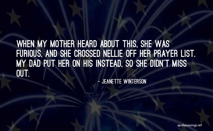 We Miss You Dad Quotes By Jeanette Winterson We Miss You Dad Quotes By Jeanette Winterson