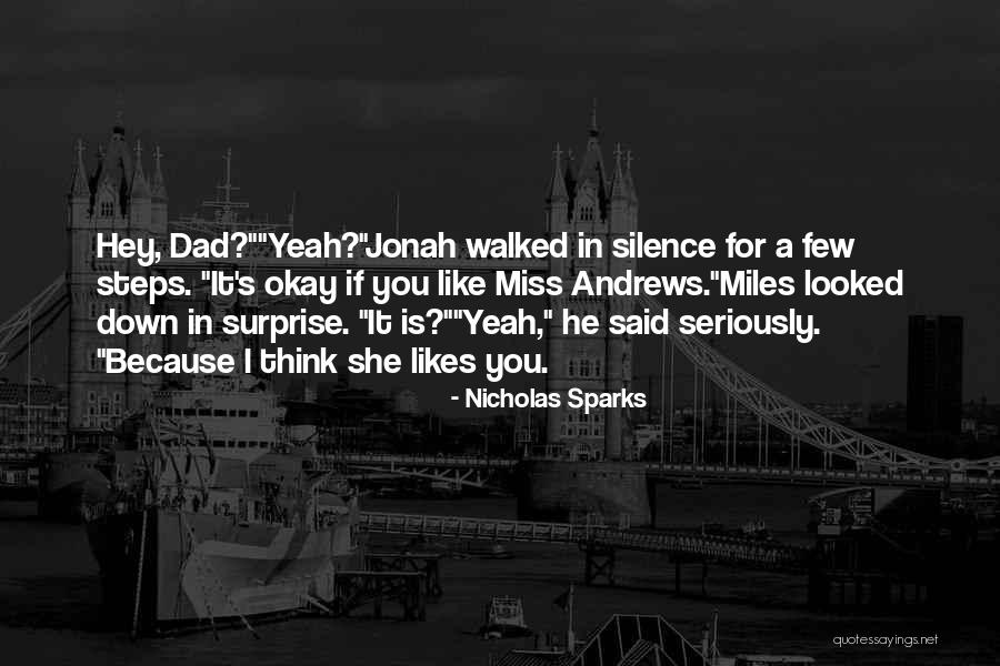 We Miss You Dad Quotes By Nicholas Sparks We Miss You Dad Quotes By Nicholas Sparks