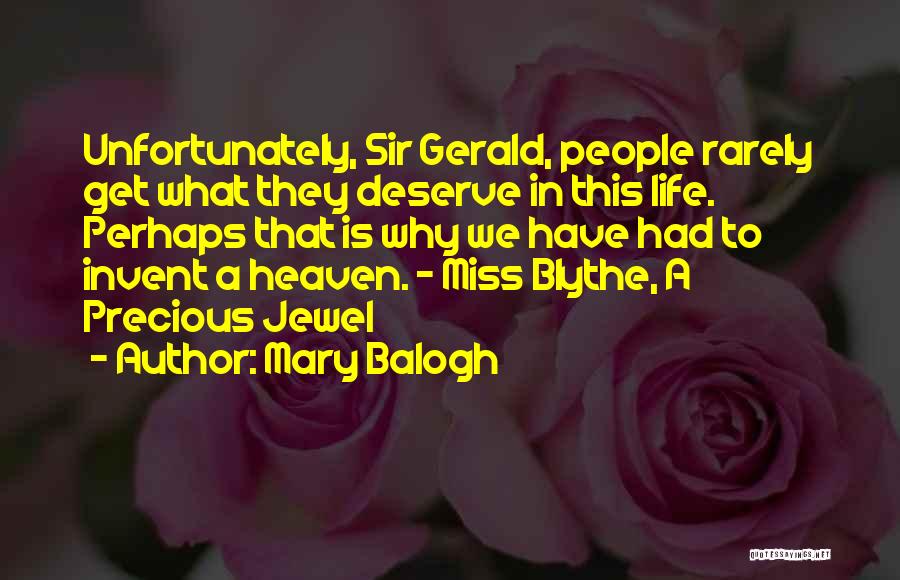 We Miss You Sir Quotes By Mary Balogh