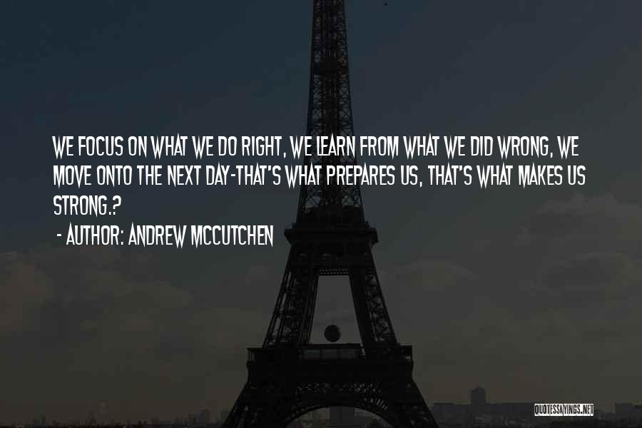 We Move On Quotes By Andrew McCutchen