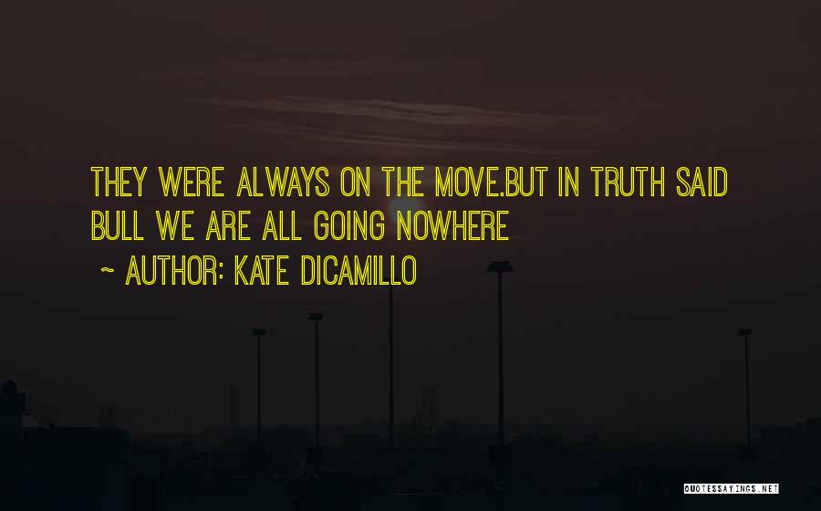 We Move On Quotes By Kate DiCamillo